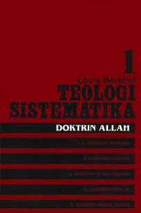 Teologi Sistematika 1 :Doktrin Allah